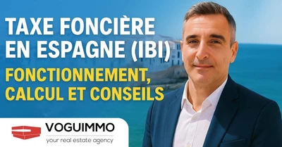 comment fonctionne la taxe foncière (IBI) en espagne, un expert vous explique tout