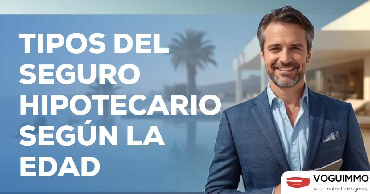 tipos del seguro hipotecario según la edad