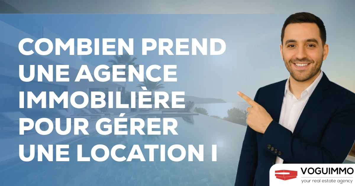 combien prend une agence immobilière pour gérer une location I