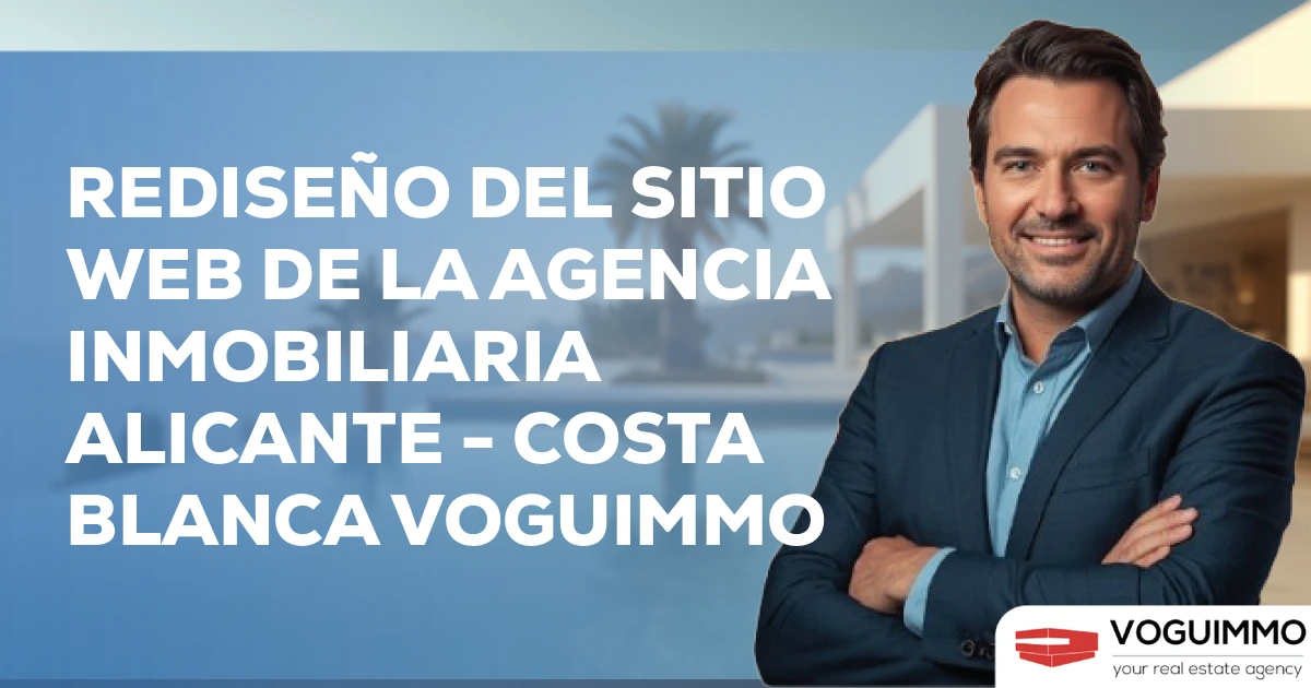 Rediseño del sitio web de la agencia inmobiliaria Alicante - Costa Blanca VOGUIMMO