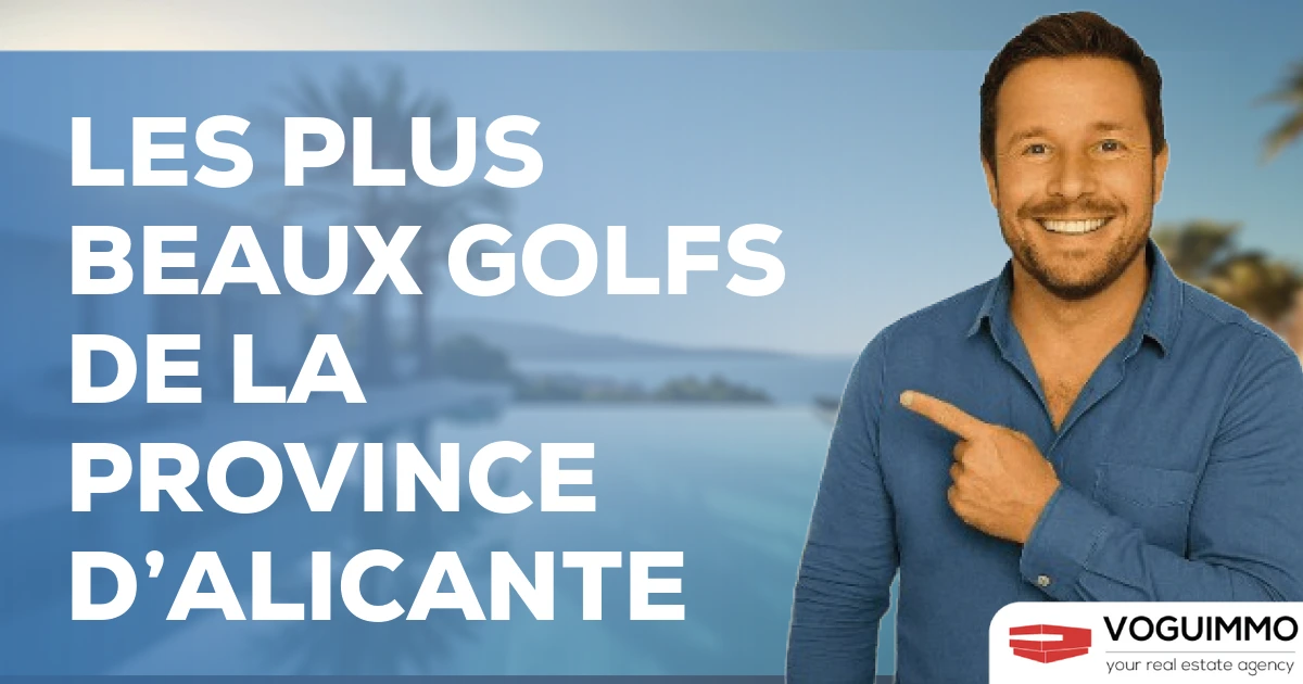Les plus beaux golfs de la province d’Alicante