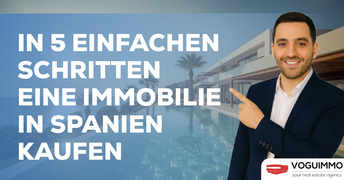 In 5 einfachen Schritten eine Immobilie in Spanien kaufen