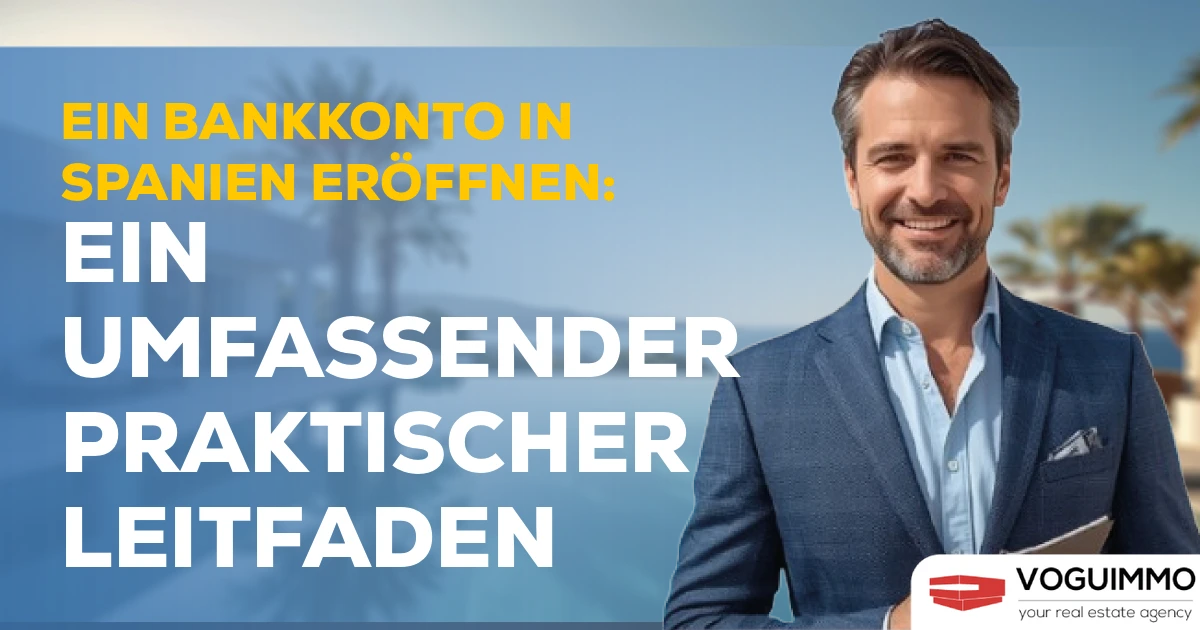 Ein Bankkonto in Spanien eröffnen: Ein umfassender praktischer Leitfaden