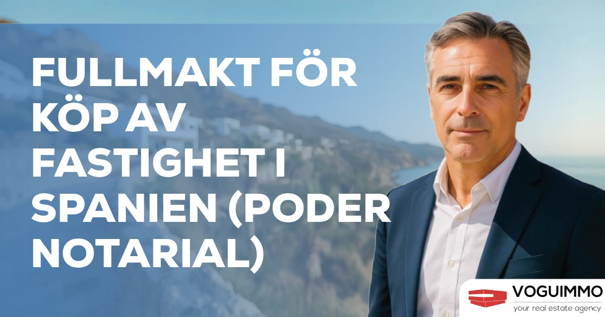 Fullmakt för köp av fastighet i Spanien (Poder Notarial)