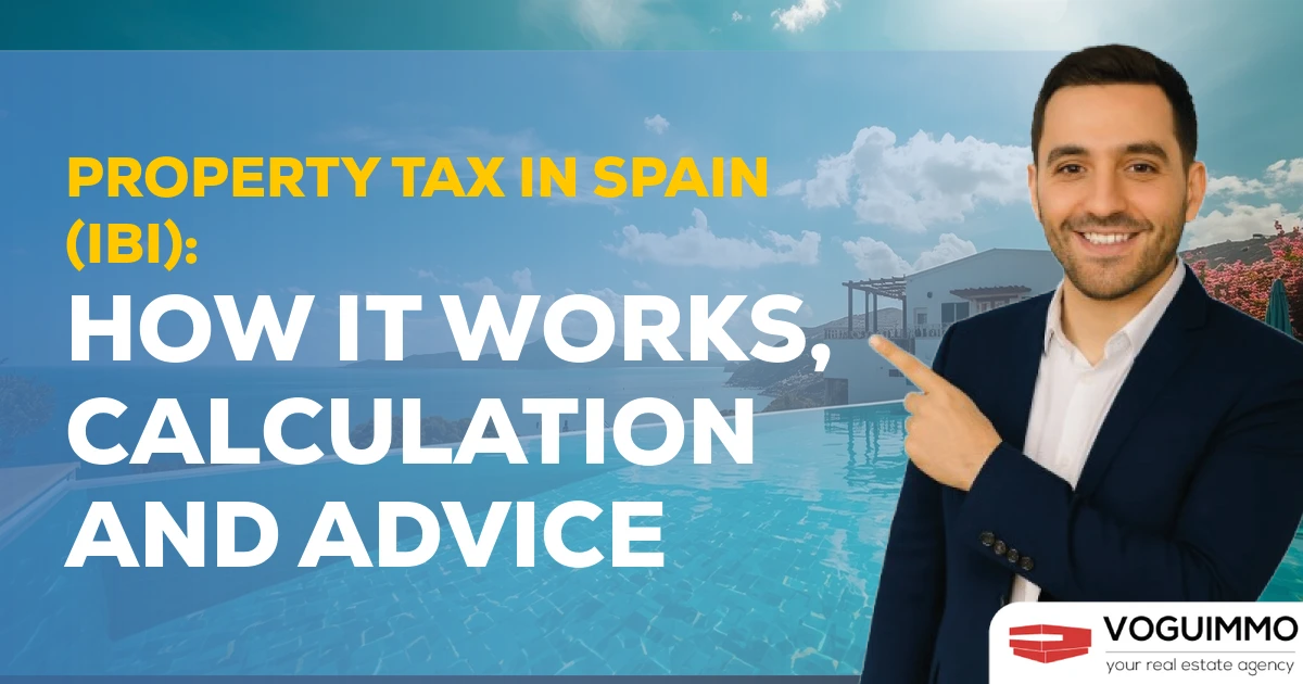 Property tax in Spain (IBI): how it works, calculation and advice