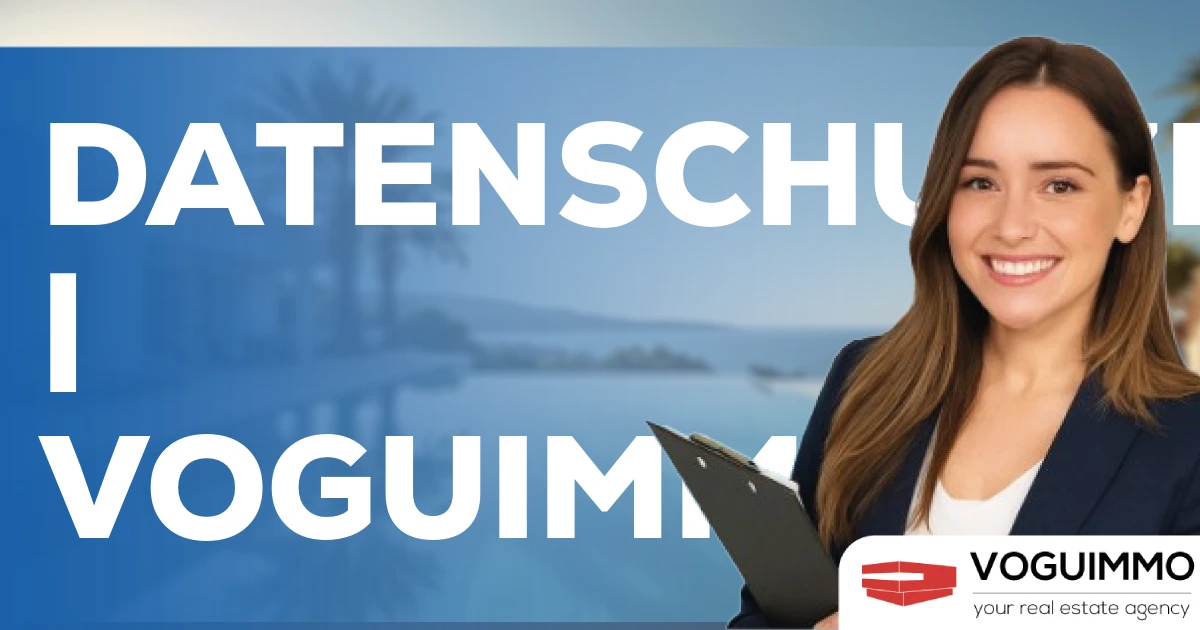 Datenschutzrichtlinie | VOGUIMMO