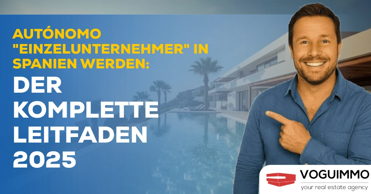 Autónomo "Einzelunternehmer" in Spanien werden: Der Komplette Leitfaden 2025