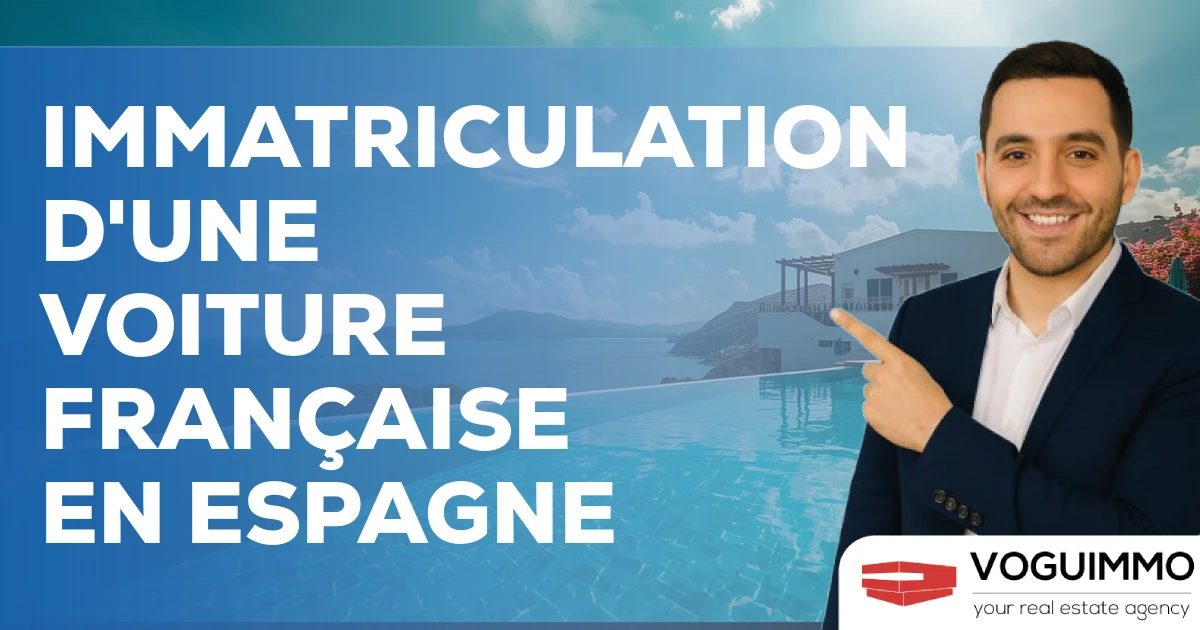 immatriculation d'une voiture française en Espagne