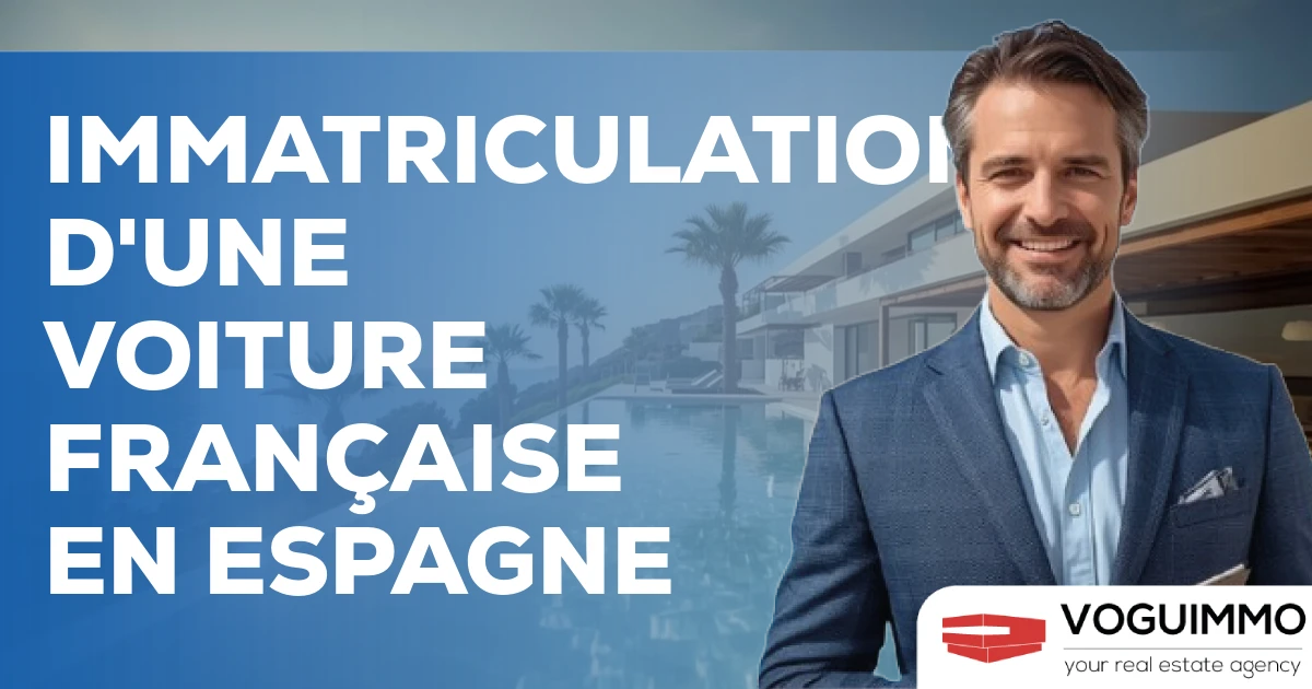 immatriculation d'une voiture française en Espagne