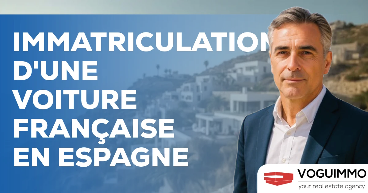 immatriculation d'une voiture française en Espagne