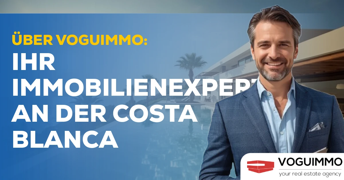 Über Voguimmo: Ihr Immobilienexperte an der Costa Blanca