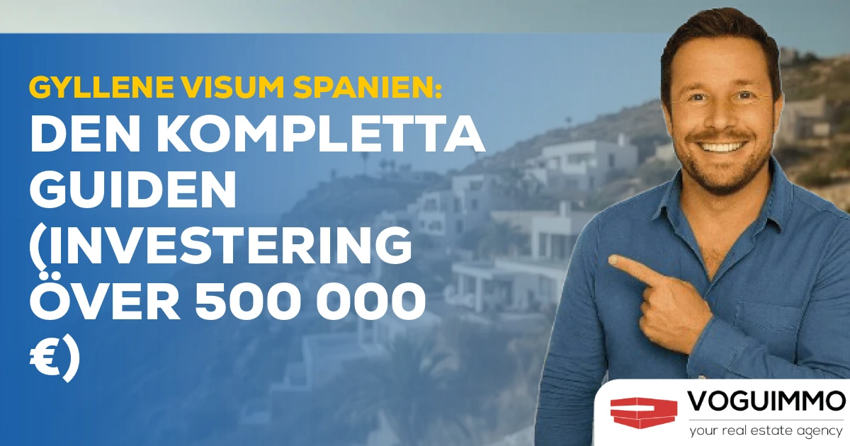 Gyllene Visum Spanien: Den Kompletta Guiden (Investering över 500 000 €)