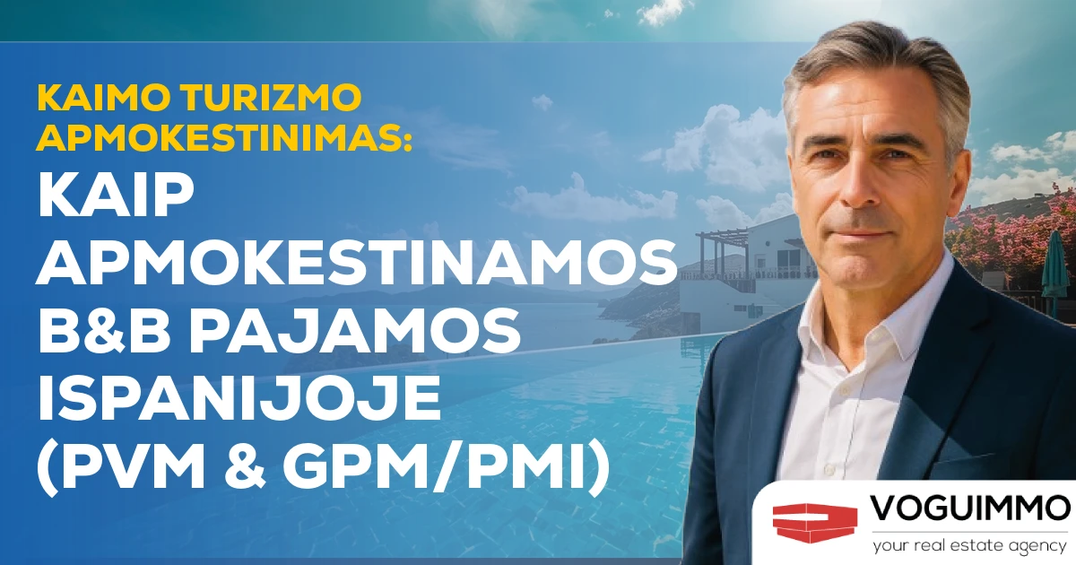 Kaimo turizmo apmokestinimas: kaip apmokestinamos B&B pajamos Ispanijoje (PVM & GPM/PMI)