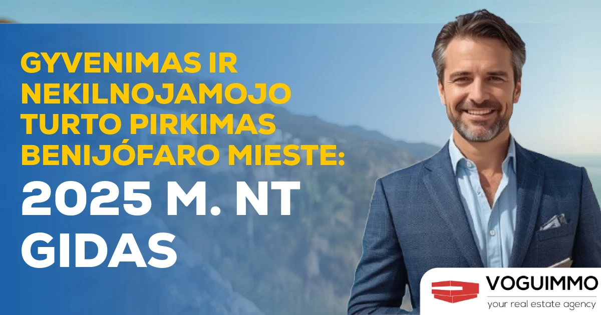 Gyvenimas ir nekilnojamojo turto pirkimas Benijófaro mieste: 2025 m. NT gidas