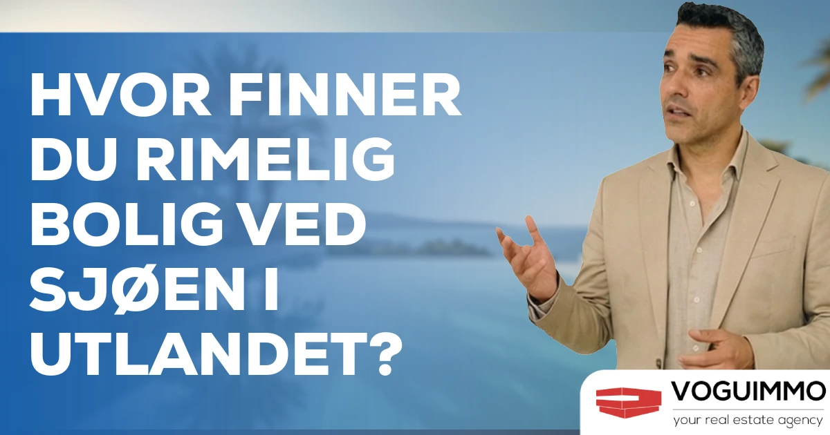 Hvor finner du rimelig bolig ved sjøen i utlandet?