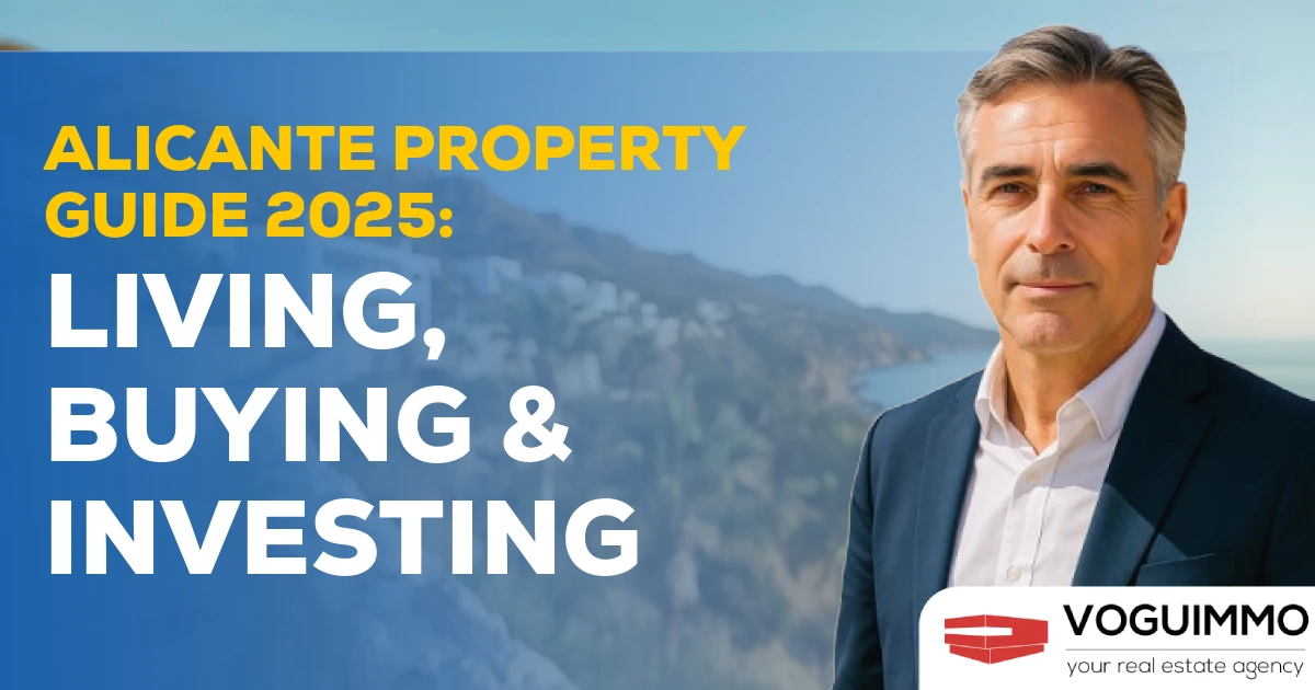 Alicante Property Guide 2025: Living, Buying & Investing
