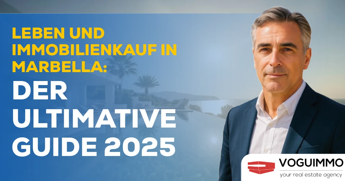 Leben und Immobilienkauf in Marbella: Der ultimative Guide 2025