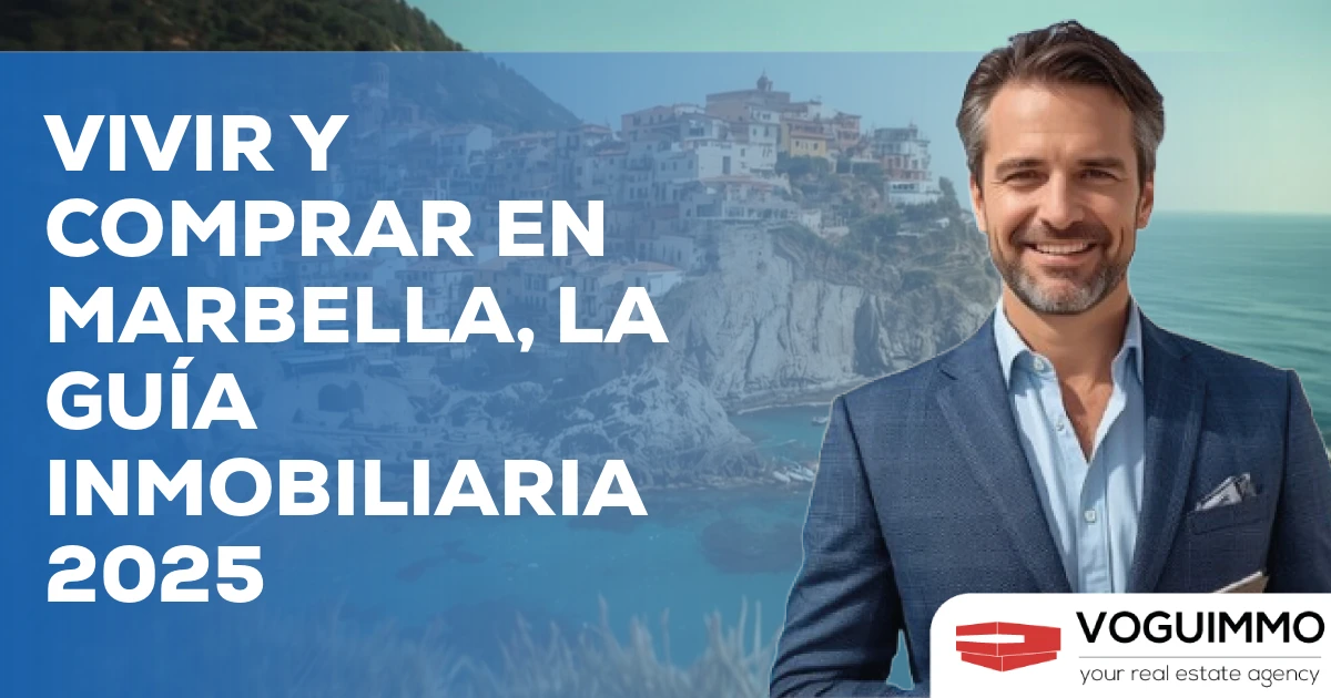 Vivir y Comprar en Marbella, la Guía Inmobiliaria 2025