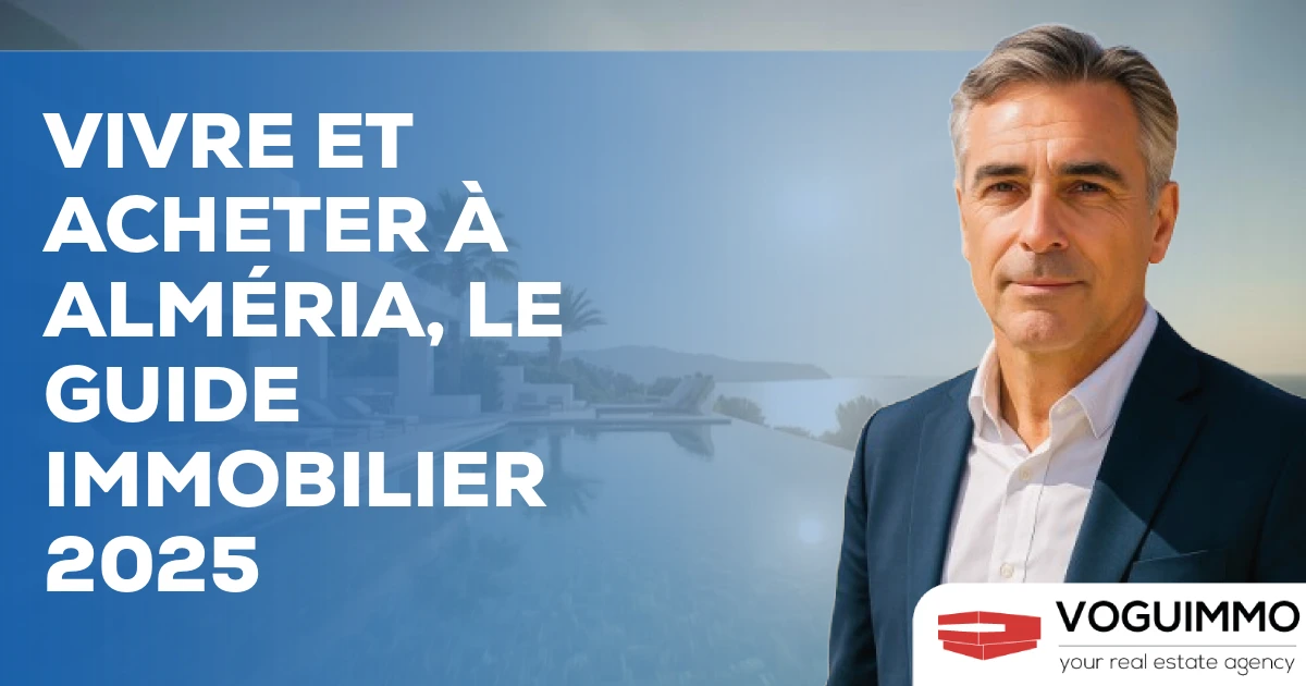 Vivre et Acheter à Alméria, le Guide Immobilier 2025