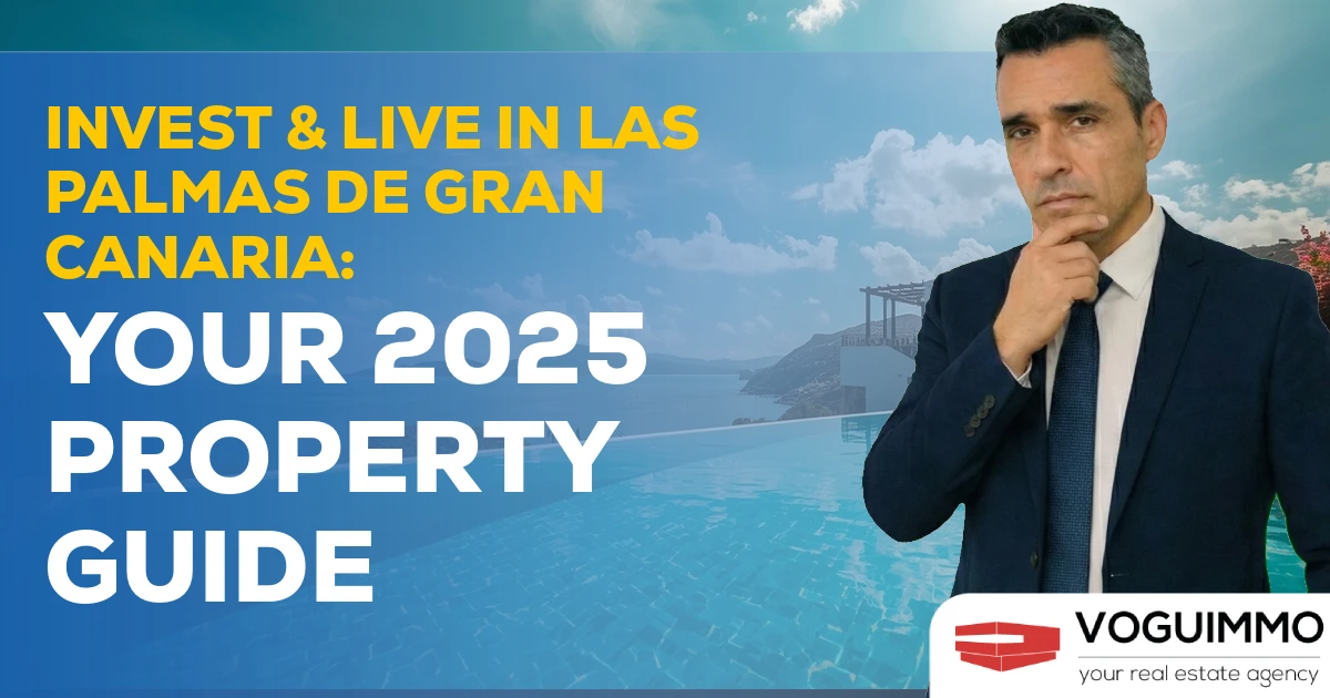 Invest & Live in Las Palmas de Gran Canaria: Your 2025 Property Guide