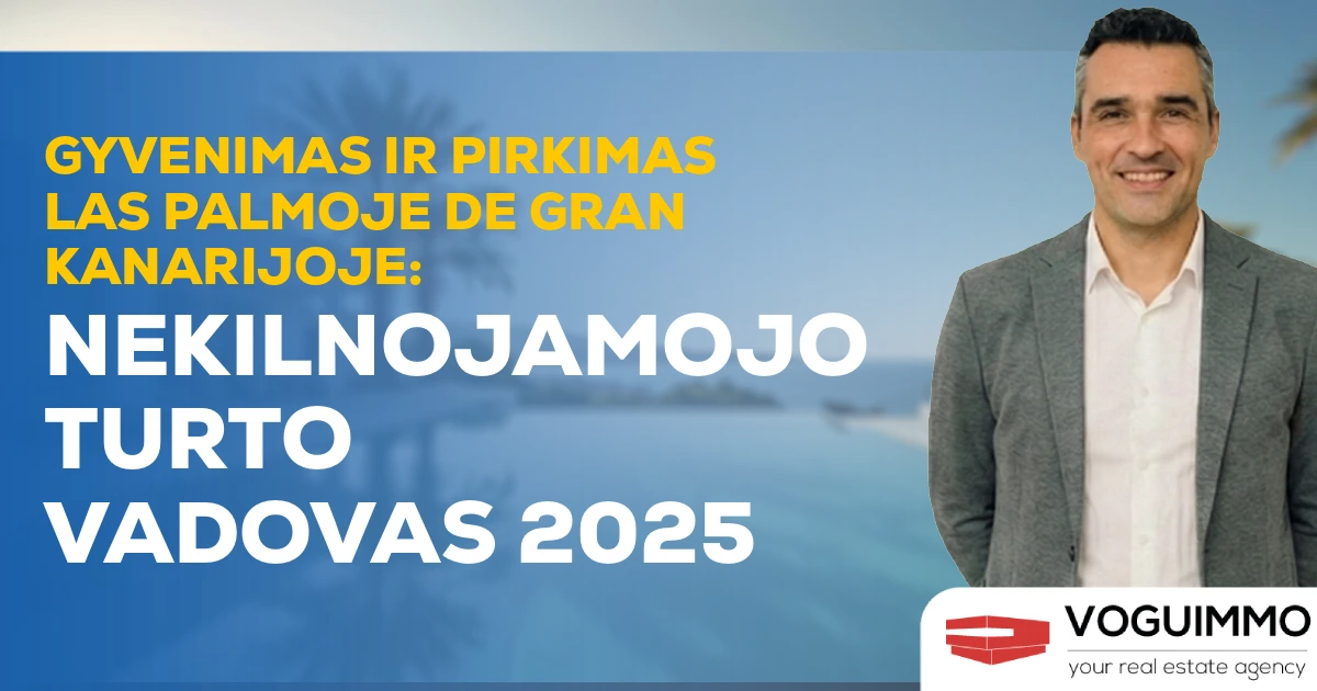 Gyvenimas ir pirkimas Las Palmoje de Gran Kanarijoje: Nekilnojamojo turto vadovas 2025