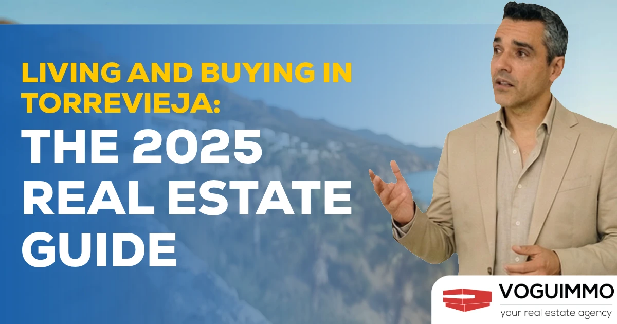 Living and Buying in Torrevieja: The 2025 Real Estate Guide