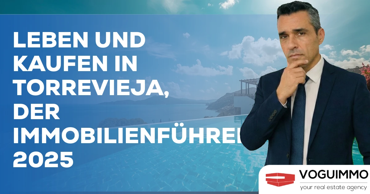 Leben und Kaufen in Torrevieja, der Immobilienführer 2025