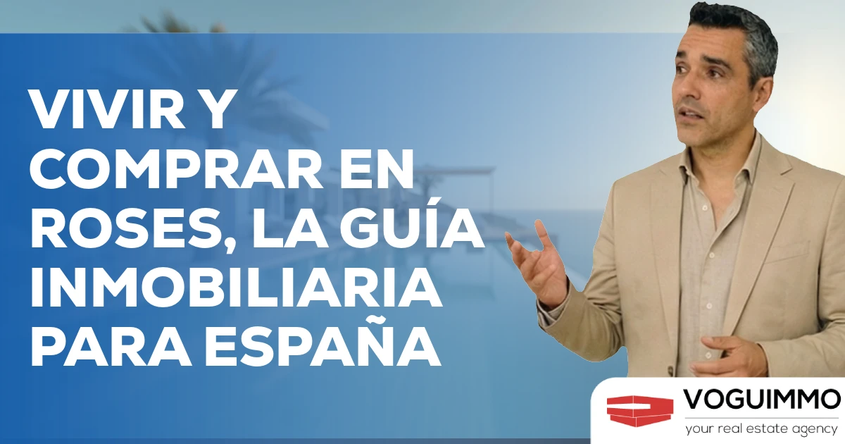 Vivir y Comprar en Roses, la Guía Inmobiliaria para España