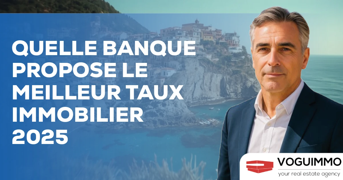 quelle banque propose le meilleur taux immobilier 2025