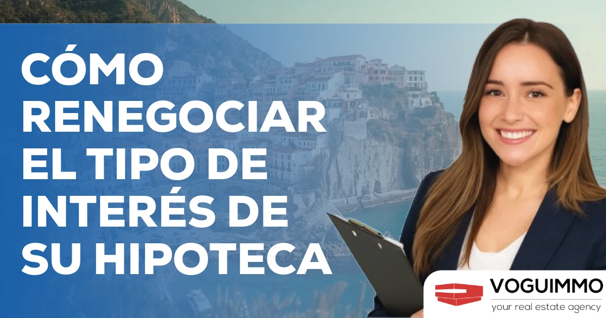 cómo renegociar el tipo de interés de su hipoteca