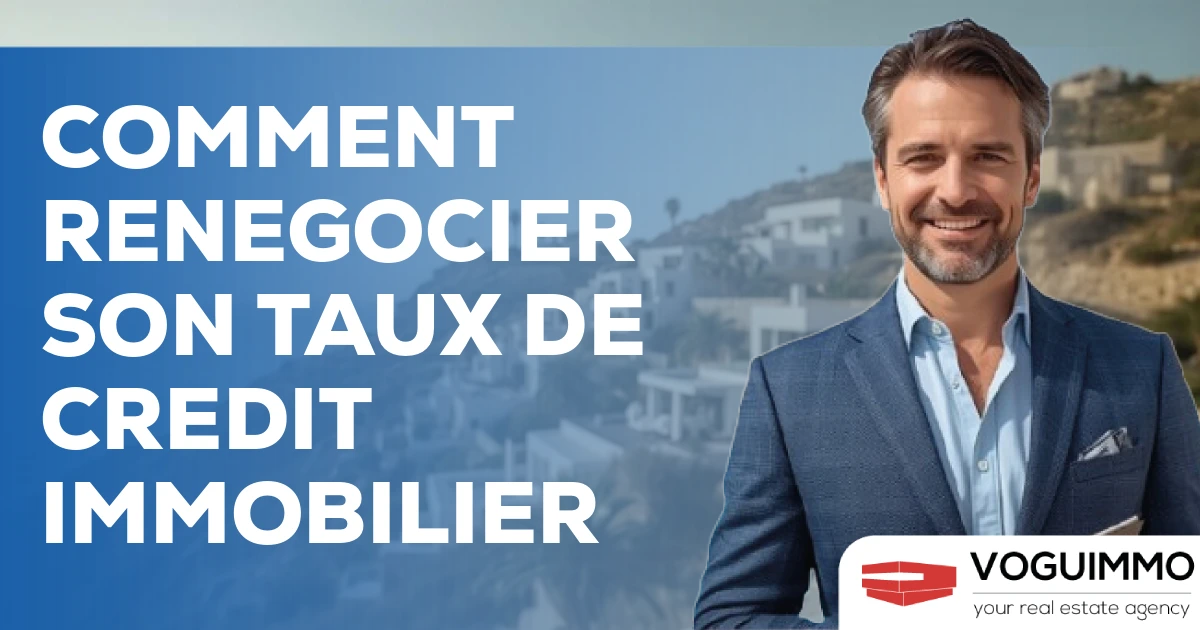 comment renegocier son taux de credit immobilier