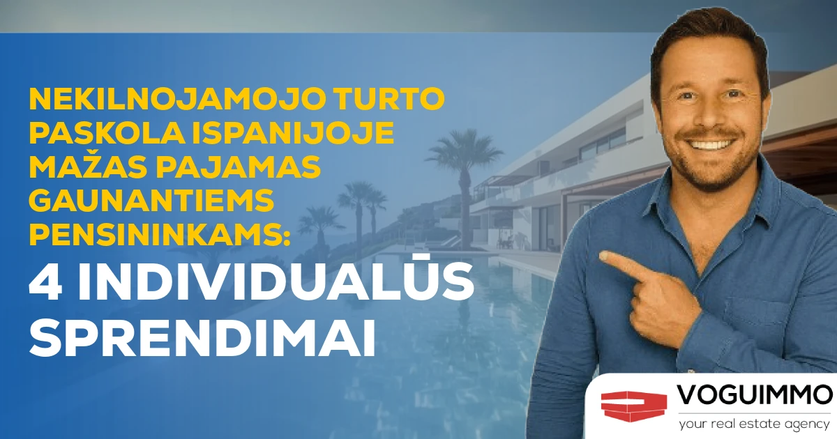 Nekilnojamojo turto paskola Ispanijoje mažas pajamas gaunantiems pensininkams: 4 individualūs sprendimai