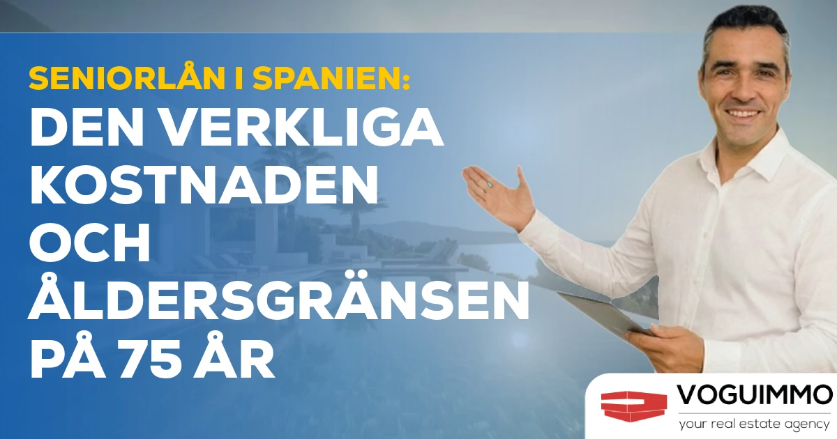 Seniorlån i Spanien: Den Verkliga Kostnaden och Åldersgränsen på 75 År