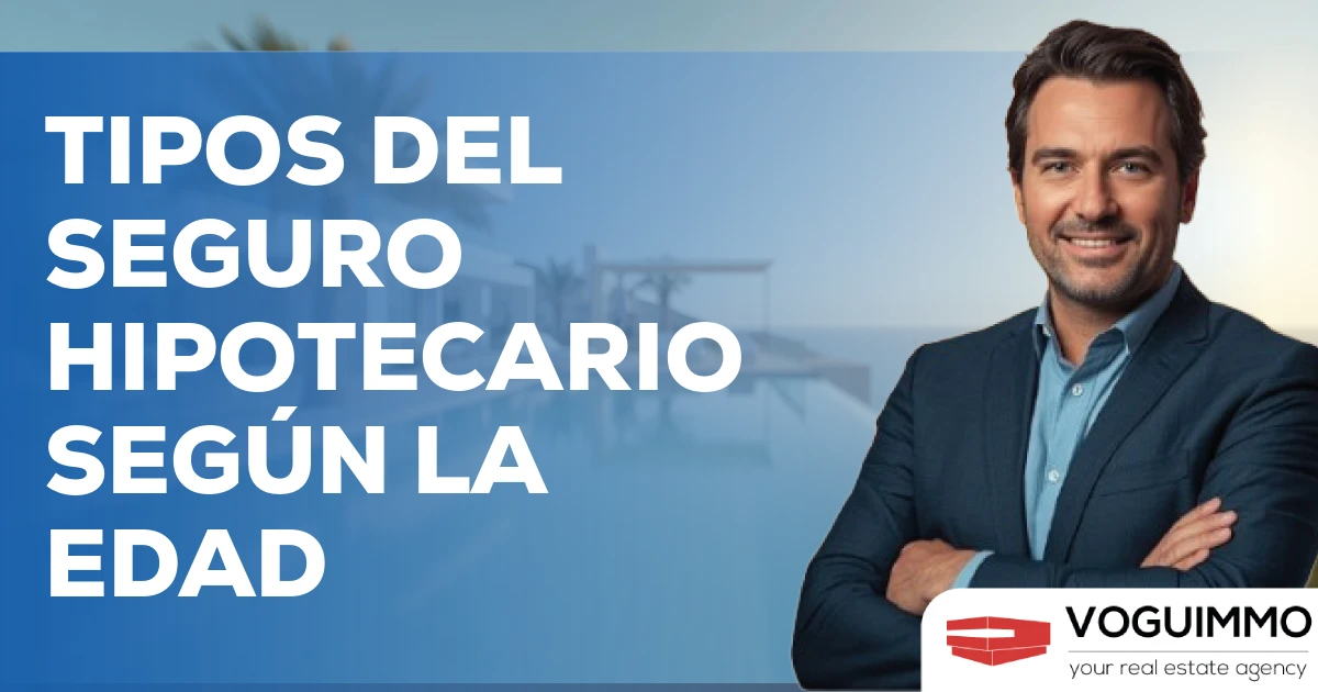 tipos del seguro hipotecario según la edad