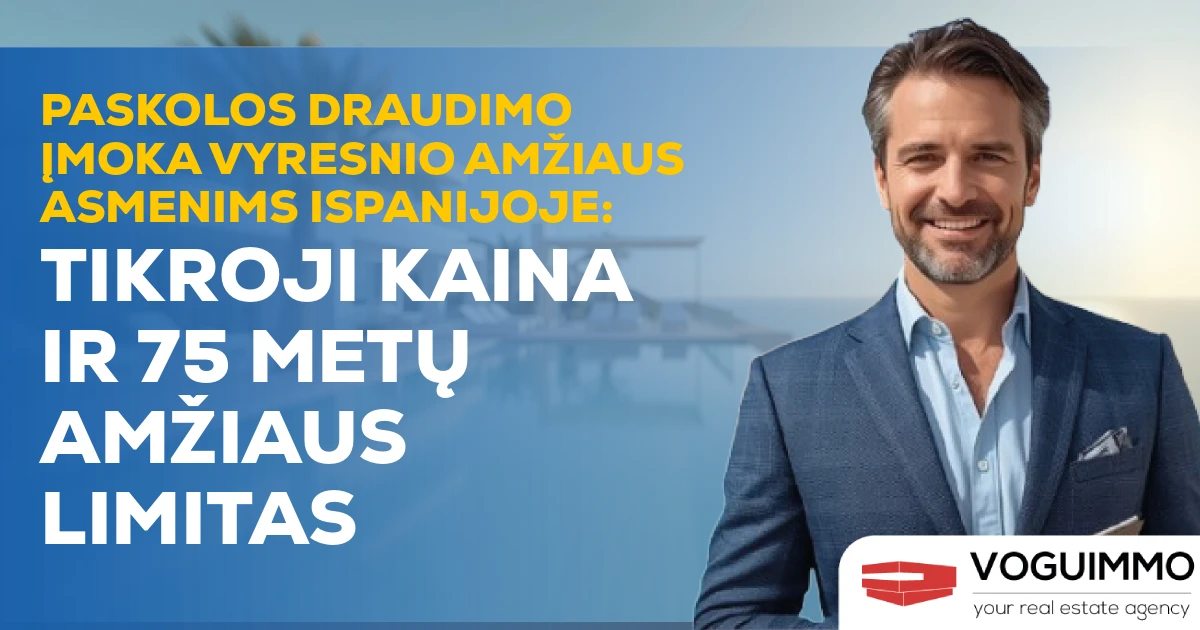 Paskolos draudimo įmoka vyresnio amžiaus asmenims Ispanijoje: tikroji kaina ir 75 metų amžiaus limitas