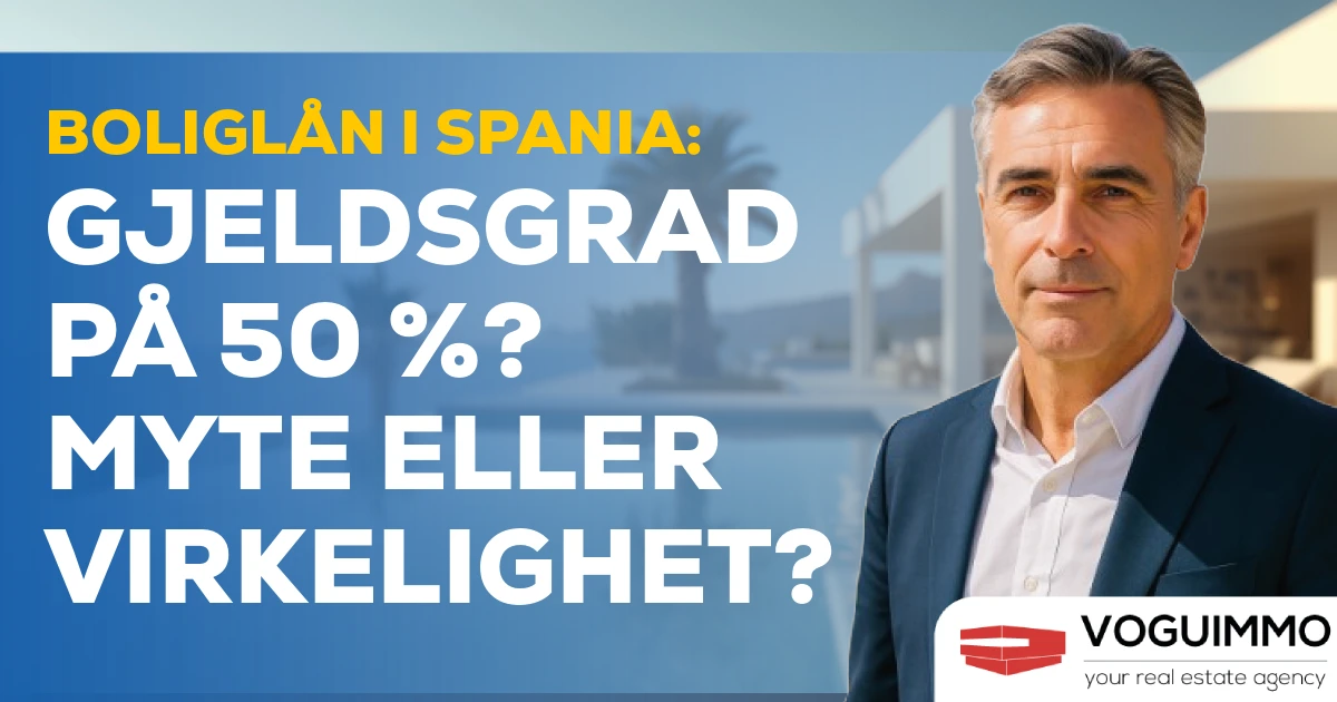 Boliglån i Spania: Gjeldsgrad på 50 %? Myte eller virkelighet?