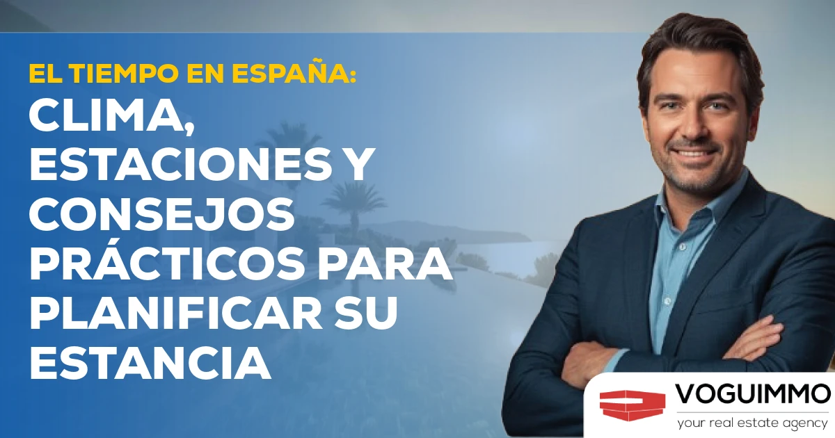 El tiempo en España: clima, estaciones y consejos prácticos para planificar su estancia