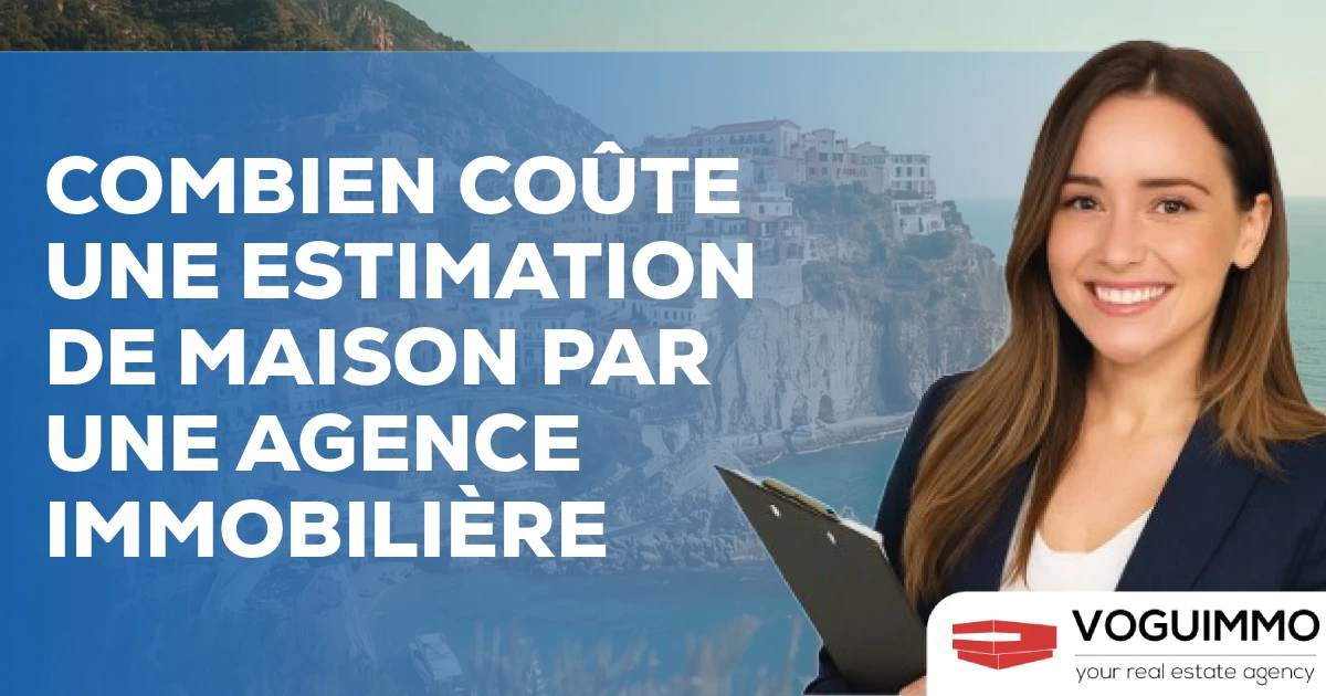 combien coûte une estimation de maison par une agence immobilière
