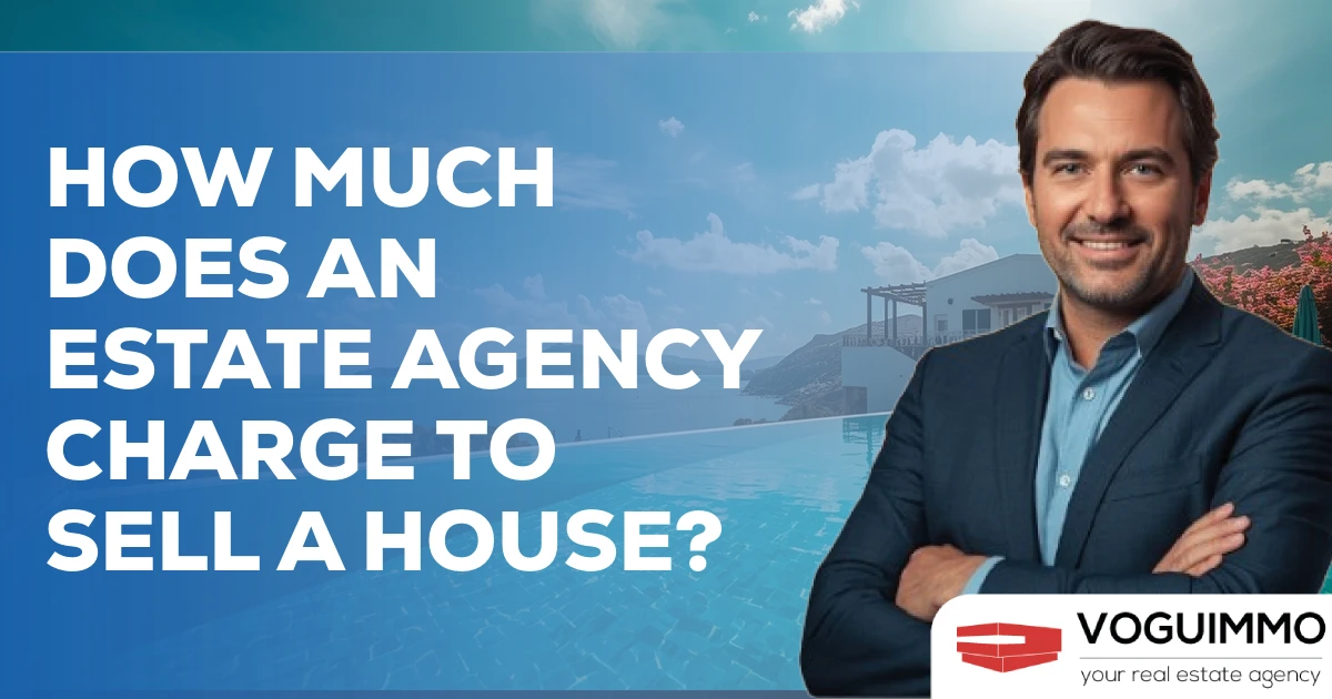 How much does an estate agency charge to sell a house?