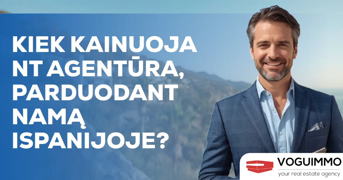 Kiek kainuoja NT agentūra, parduodant namą Ispanijoje?