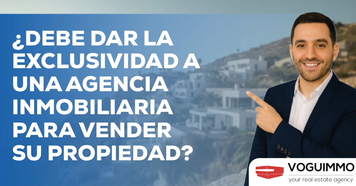 ¿Conviene dar la exclusividad a una agencia inmobiliaria para vender su propiedad?