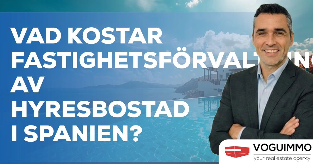 Vad kostar fastighetsförvaltning av hyresbostad i Spanien?
