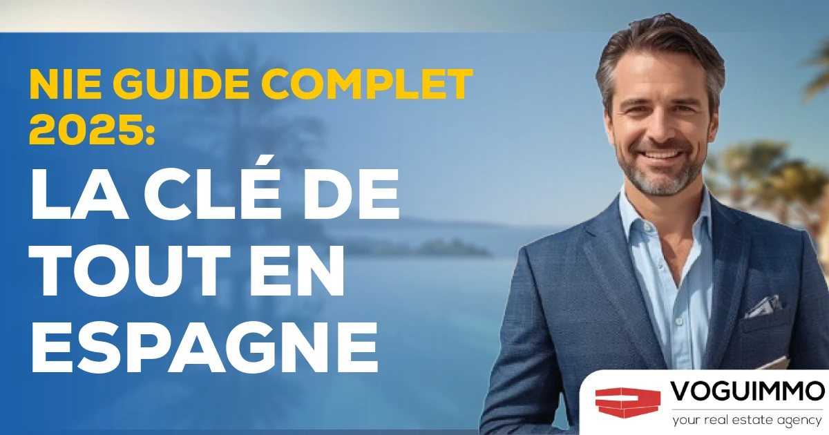 NIE guide complet 2025 : la clé de tout en Espagne