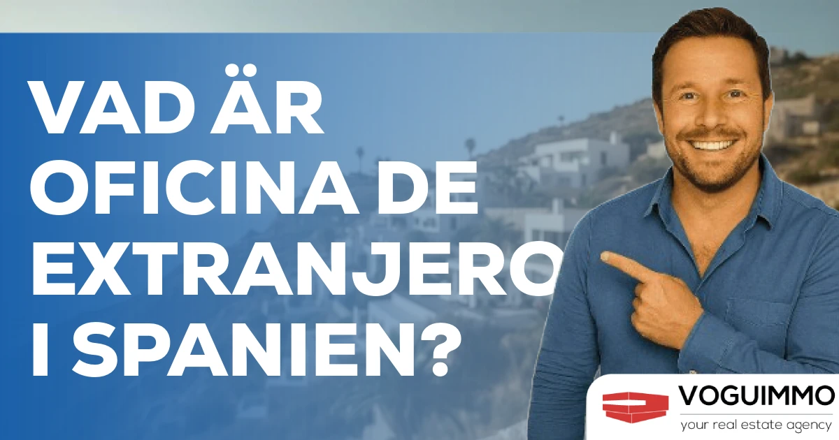 Vad är Oficina de Extranjeros i Spanien?