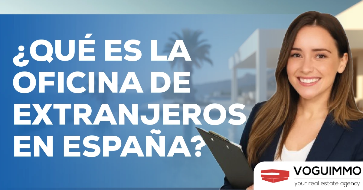 ¿Qué es la Oficina de Extranjeros en España?