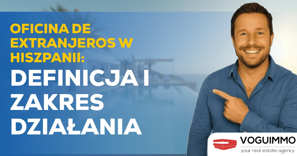 Oficina de Extranjeros w Hiszpanii: Definicja i Zakres Działania