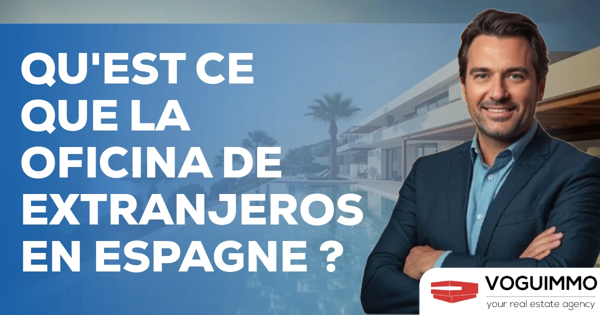 Qu'est ce que la Oficina de Extranjeros en Espagne ?