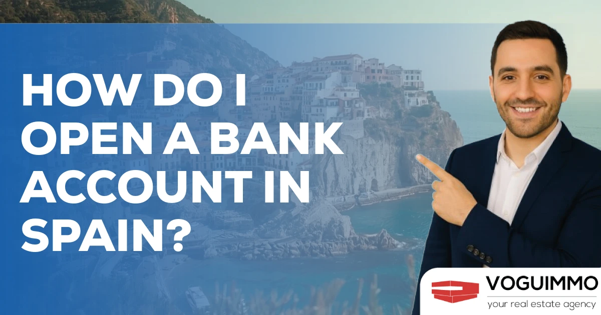 How do I open a bank account in Spain?