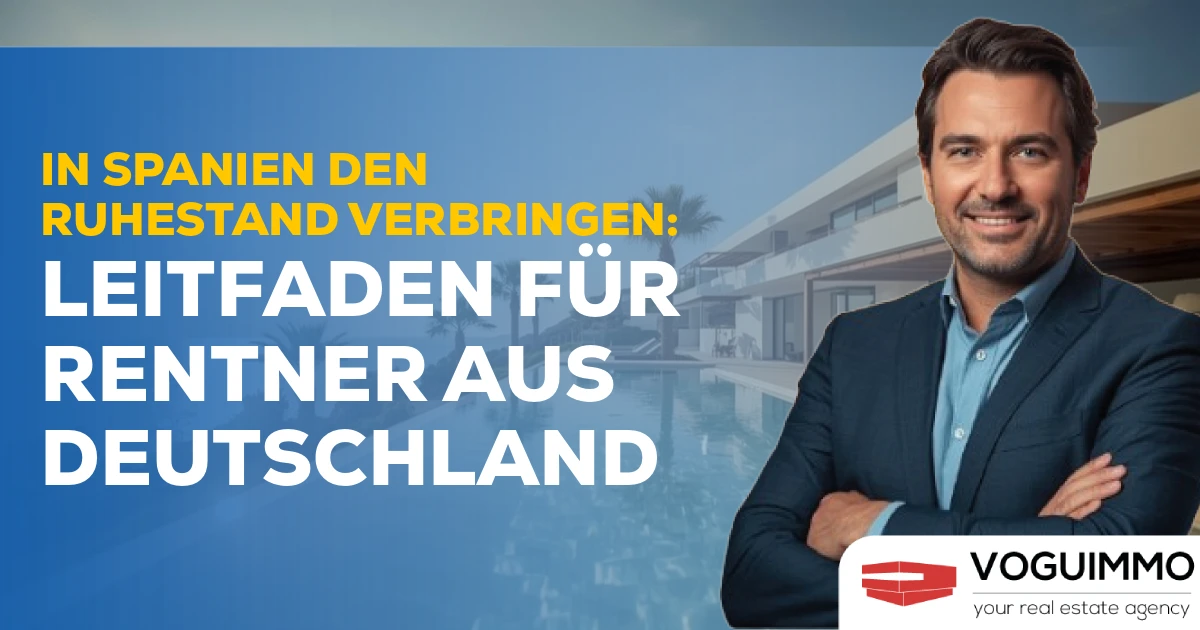 In Spanien den Ruhestand verbringen: Leitfaden für Rentner aus Deutschland