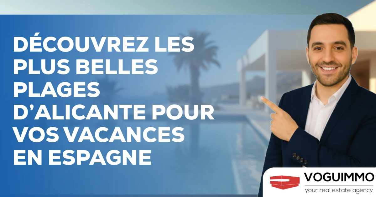 Découvrez les plus belles plages d’Alicante pour vos vacances en Espagne